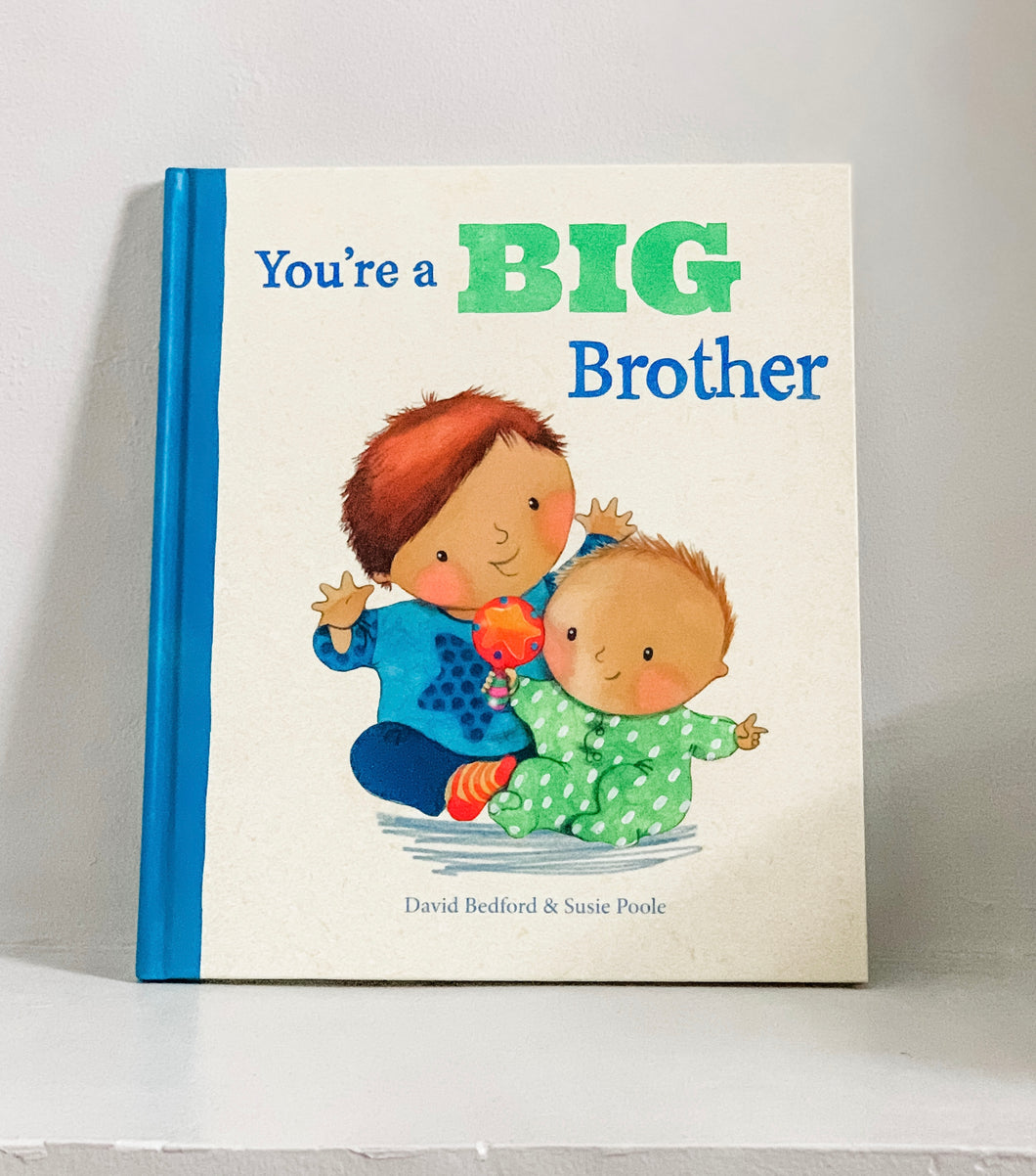 You're A Big Brother