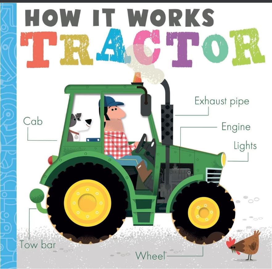 How it Works: Tractor by Amelia Hepworth
